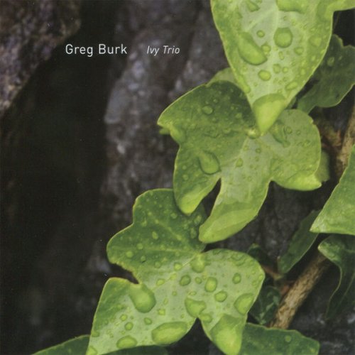 Greg Burk - Ivy Trio (2007)