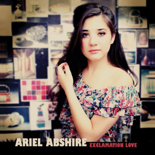 Ariel Abshire - Exclamation Love (2008)