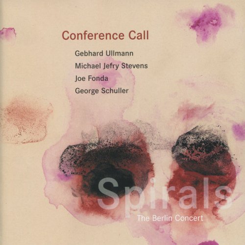 Conference Call - Spirals: The Berlin Concert (2004)