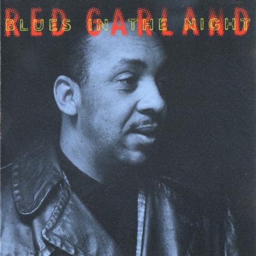 Red Garland - Blues in the Night (1997)