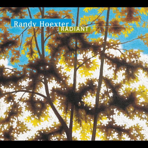 Randy Hoexter - Radiant (2012)