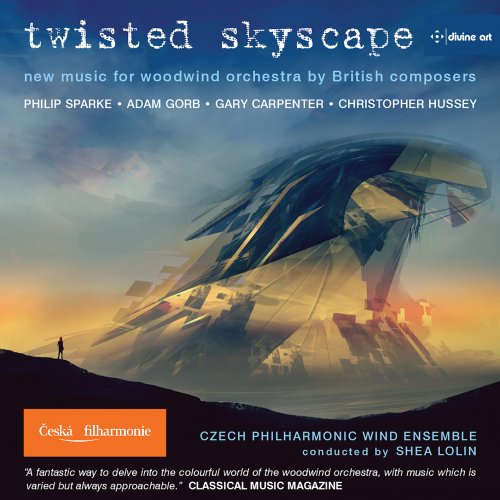 Czech Philharmonic Wind Ensemble, Shea Lolin - Twisted Skyscape (2023) [Hi-Res]