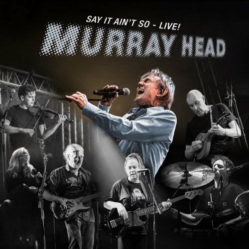 Murray Head - Say It Ain't So (Live!) (2023)