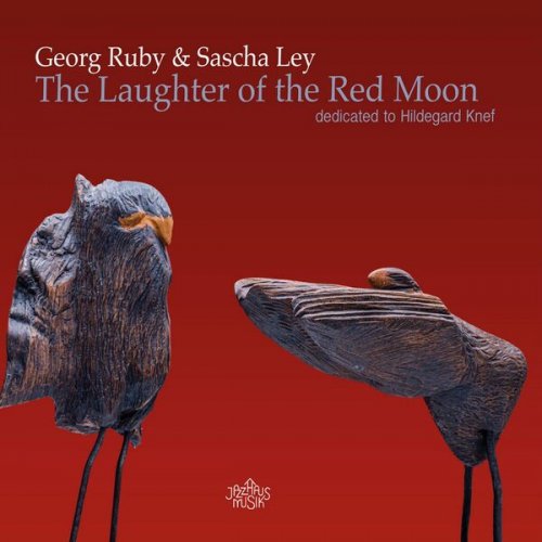 Georg Ruby & Sascha Ley - The Laughter of the Red Moon. Dedicated to Hildegard Knef (2023)