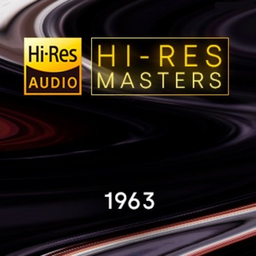 VA - Hi-Res Masters: 1963 (2023) Hi-Res