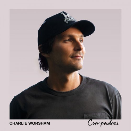 Charlie Worsham - Compadres (2023) [Hi-Res]