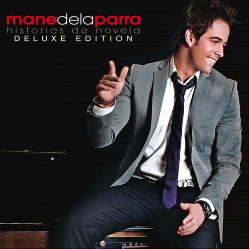 Mane de la Parra - Historias de Novela (Deluxe) (2023)