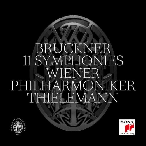 Christian Thielemann & Wiener Philharmoniker - Bruckner: 11 Symphonies (2023) [Hi-Res]