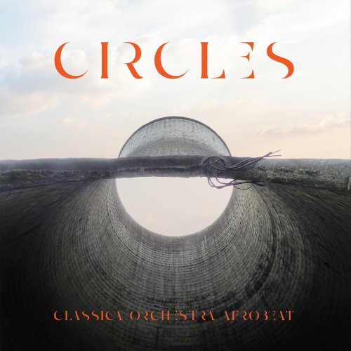 Classica Orchestra Afrobeat - Circles (2023) [Hi-Res]