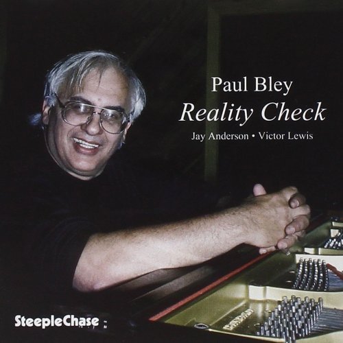 Paul Bley Trio - Reality Check (1996)