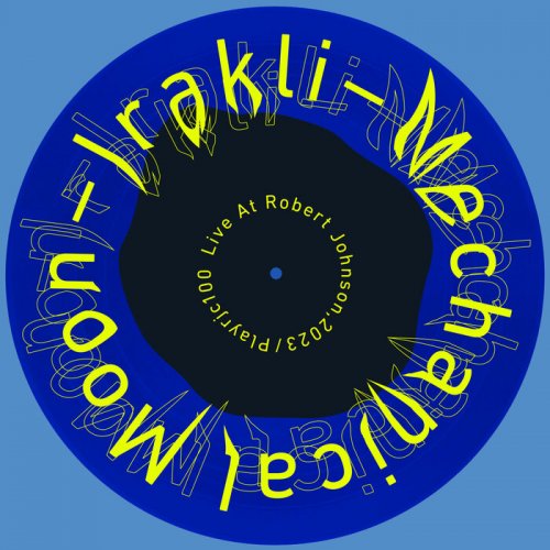 Irakli - Mechanical Moon (2023)