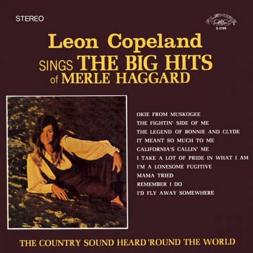 Leon Copeland - Leon Copeland Sings the Big Hits of Merle Haggard (2021 Remaster from the Original Alshire Tapes) (2023) Hi-Res