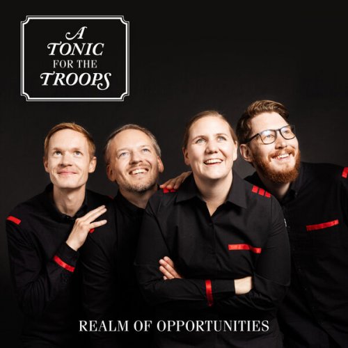 A Tonic for the Troops - Realm of Opportunities (2023) [Hi-Res]