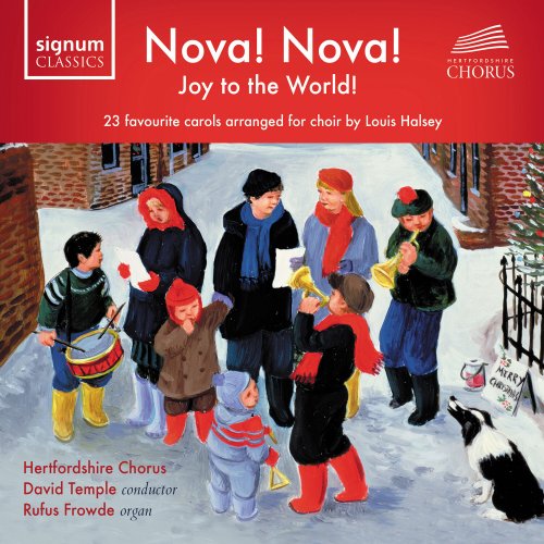 Hertfordshire Chorus, David Temple, Rufus Frowde - Nova! Nova! Joy to the World! (Arr. for Choir by Louis Halsey) (2023) [Hi-Res]