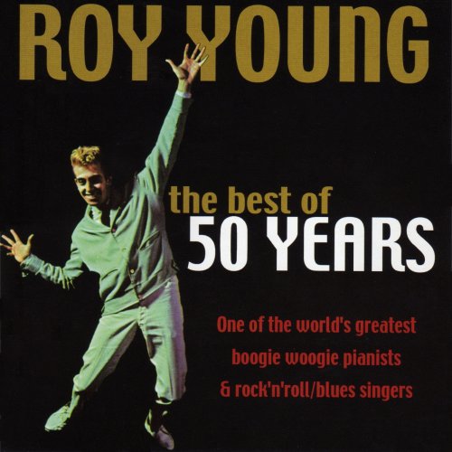 Roy Young - The Best Of 50 Years (2023)