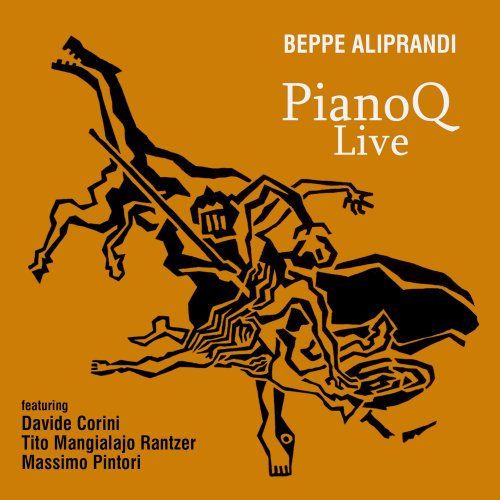 Beppe Aliprandi featuring Davide Corini, Tito Mangialajo Rantzer and Massimo Pintori - PianoQ Live (Live) (2023)