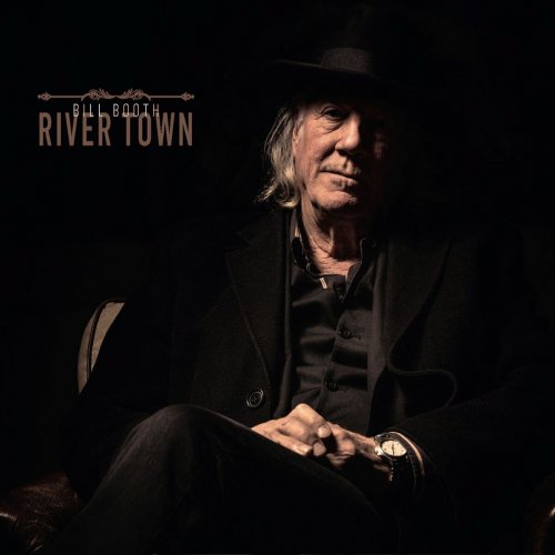 Bill Booth - River Town (2023)