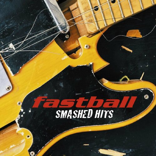 Fastball - Smashed Hits! (2023) Hi-Res