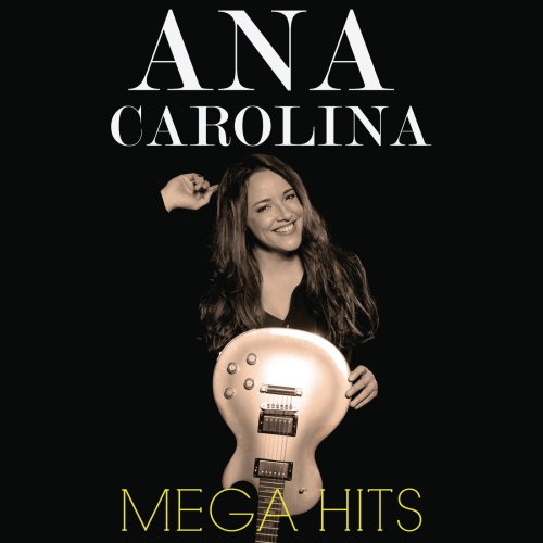 Ana Carolina - Mega Hits - Ana Carolina (2012)