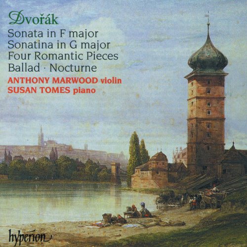 Anthony Marwood, Susan Tomes - Dvořák: Music for Violin & Piano - Sonata; Sonatina; 4 Romantic Pieces etc. (1998)