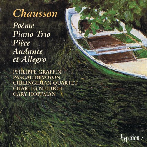 Pascal Devoyon, Philippe Graffin - Chausson: Poème, Piano Trio and Other Chamber Music (1998)