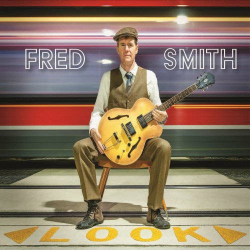 Fred Smith - Look (2023)