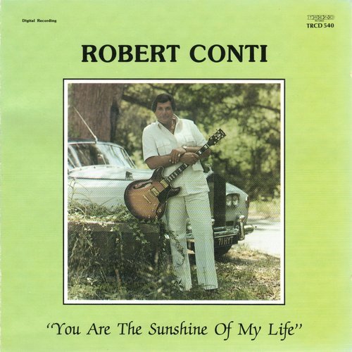 Robert Conti - You Are the Sunshine of My Life (1985)