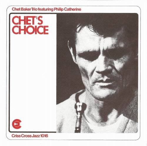 Chet Baker Trio - Chet's Choice (1985) CD Rip