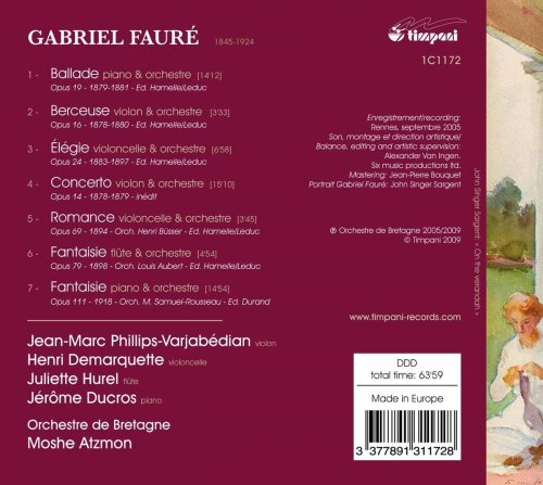 Jérôme Ducros, Jean-Marc Phillips Varjabedian, Henri Demarquette - Faure, G.: Ballade, Op. 19 - Berceuse, Op. 16 - Elegie, Op. 24 - Violin Concerto, Op. 14 - Romance, Op. 69 - Fantaisies - Opp. 79, 111 (2009)