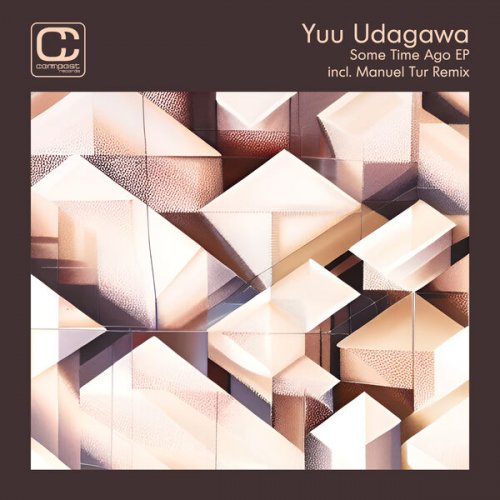 Yuu Udagawa - Some Time Ago (incl. Manuel Tur Remixes) EP (2023) FLAC