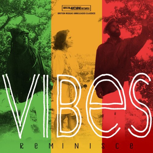 VIBES - Reminisce (2013)