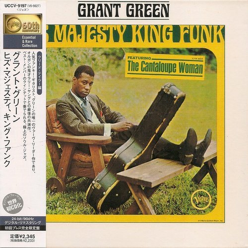 Grant Green - His Majesty, King Funk (1965) [2004 Japanese Edition]