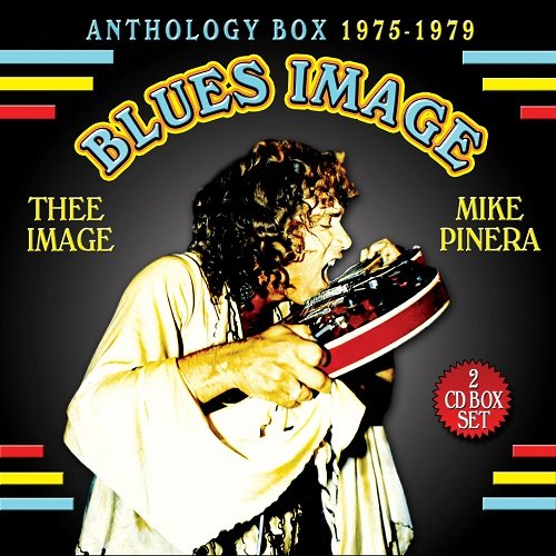 Thee Image, Blues Image, Mike Pinera – Anthology Box 1975-1979 (2011)