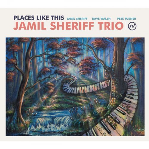 Jamil Sheriff Trio - Places Like This (2023) [Hi-Res]