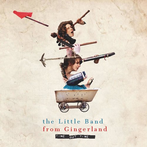 The Little Band from Gingerland - Time Out Time (2012)