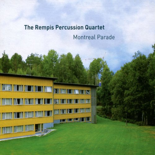 The Rempis Percussion Quartet - Montreal Parade (2011)