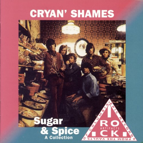 Cryan' Shames - Sugar & Spice (A Collection) (1992)