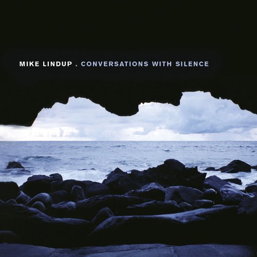 Mike Lindup - Conversations with Silence (2003) [Hi-Res]
