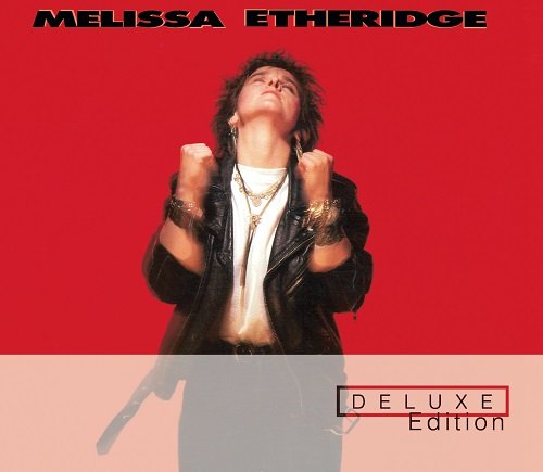 Melissa Etheridge - Melissa Etheridge (Deluxe Edition) (1988)
