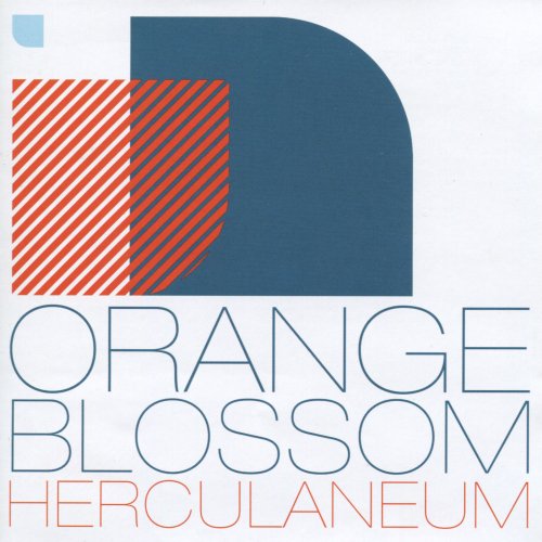 Herculaneum - Orange Blossom (2006)