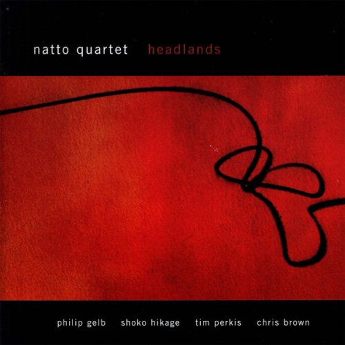 Natto Quartet - Headlands (2002)