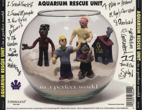 Aquarium Rescue Unit - In A Perfect World (1994)