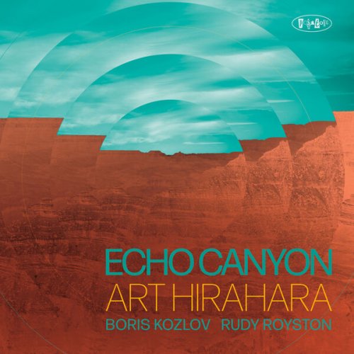 Art Hirahara - Echo Canyon (2023) [Hi-Res]
