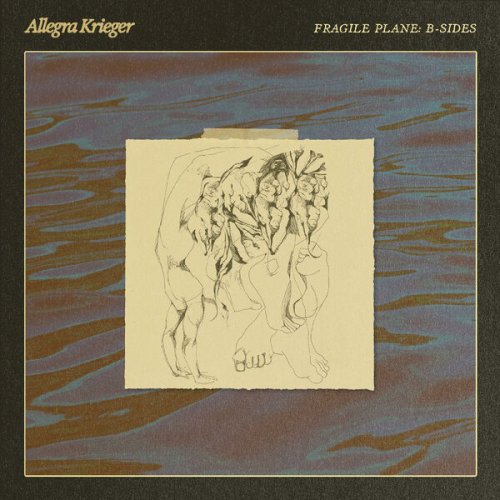 Allegra Krieger - Fragile Plane: B-Sides (2023) Hi Res