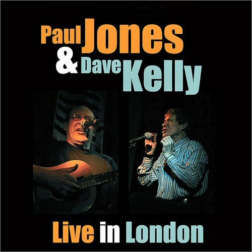 Paul Jones & Dave Kelly - Live In London (2023)
