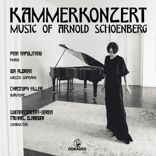 Pina Napolitano, Michael Zlabinger, Wiener Concert-Verein - Kammerkonzert: Music of Arnold Schoenberg (2023) [Hi-Res]