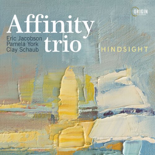 Affinity Trio - Hindsight (2023)
