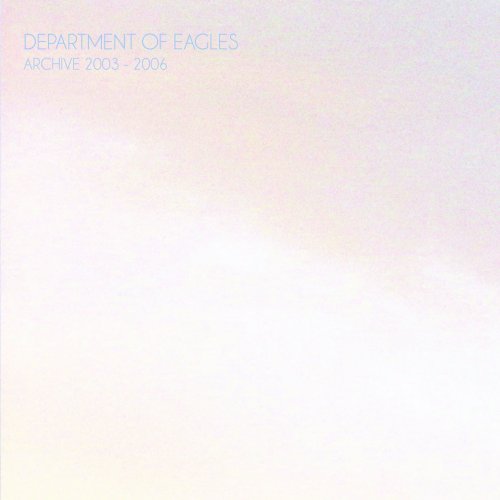 Department Of Eagles - Archive: 2003-2006 (2010)