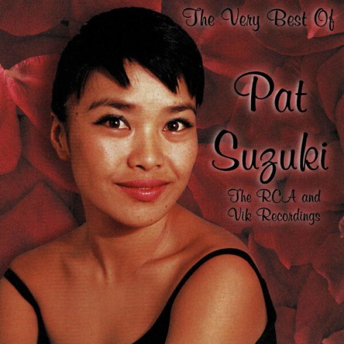 Pat Suzuki - The Very Best of the RCA and Vik Recordings (1957-60) (2023)