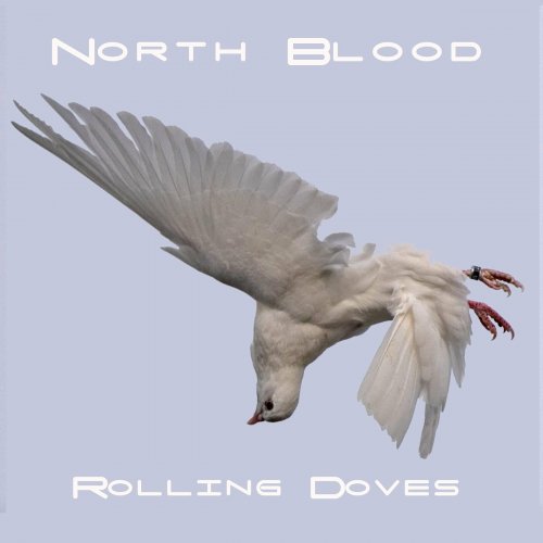 North Blood - Rolling Doves (2023)